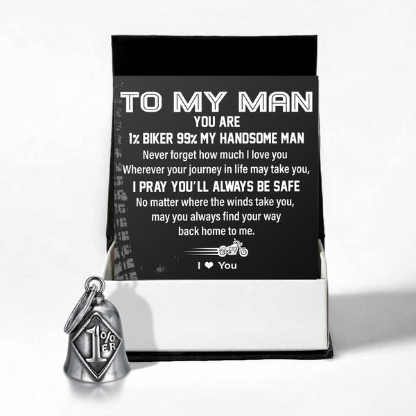 Personalized 1% Biker Bell - Biker - To My Man - I Pray You'll Always Be Safe - Ragnma26001