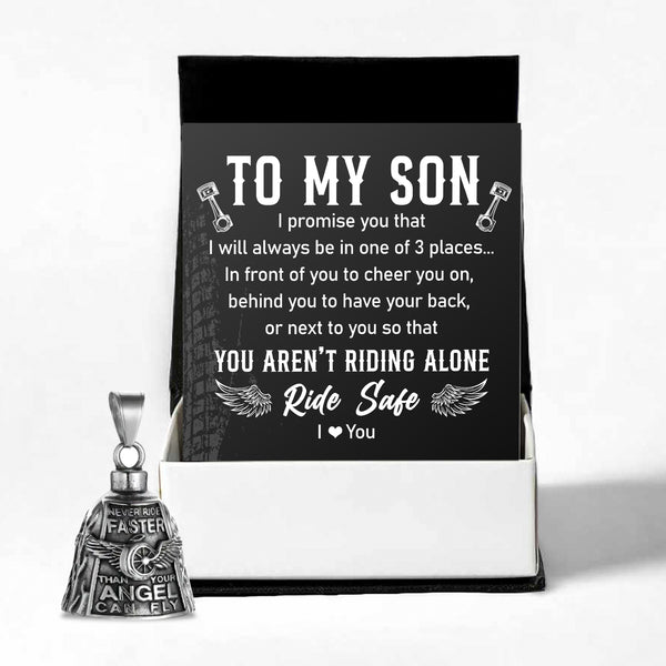 Never Ride Faster Bell - Biker - To My Son - You Aren’t Riding Alone - Ragbbw16001