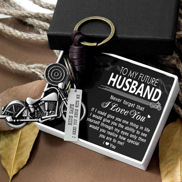 Motorcycle Keychain - To My Future Husband - Ride Safe I Need You Here With Me - Ragkx24001